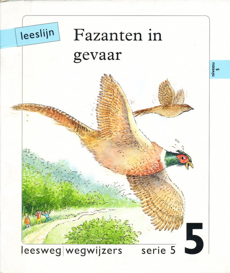 Leeslijn versie 1 wegwijzers serie 5 deel 5 Fazanten in gevaar