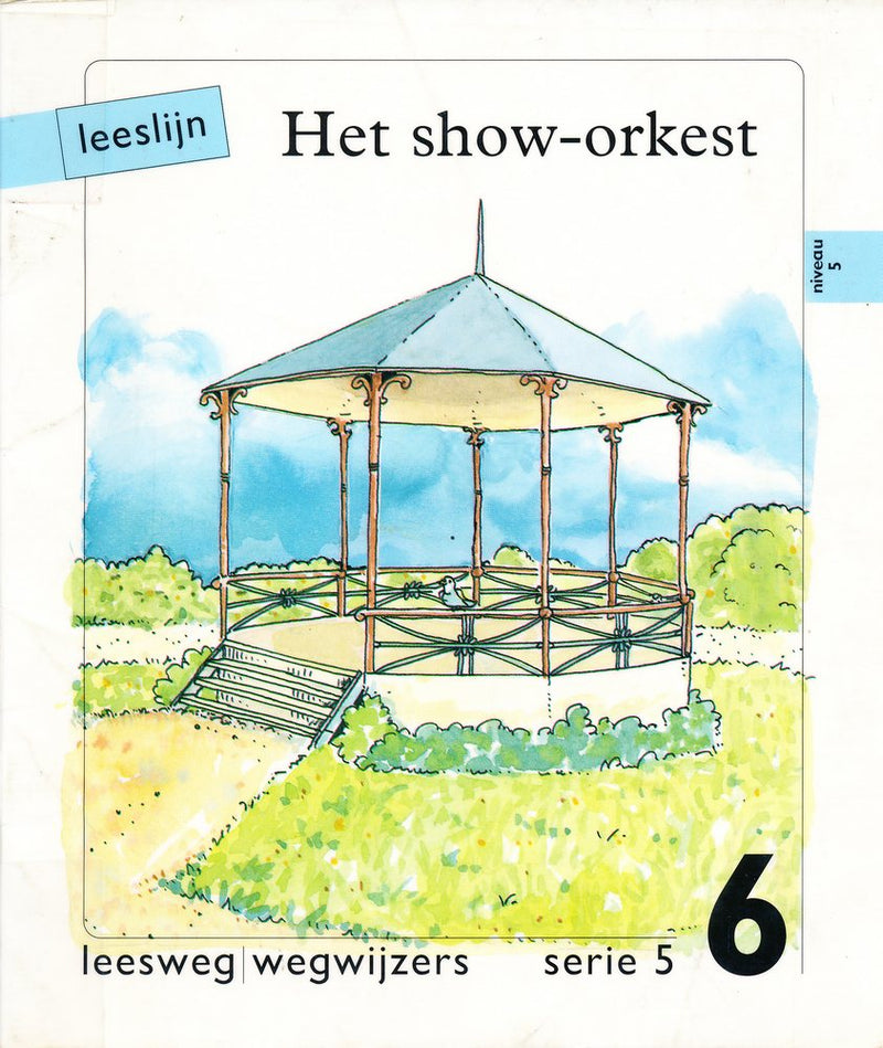 Leeslijn versie 1 wegwijzers serie 5 deel 6 Het show-orkest
