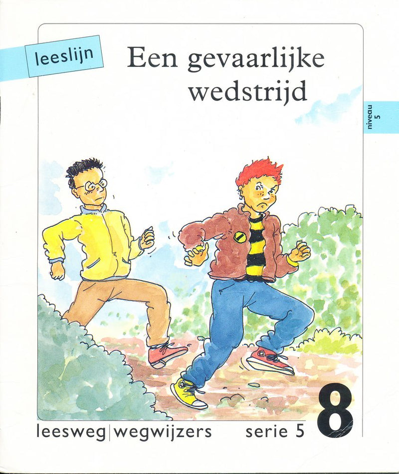 Leeslijn versie 1 wegwijzers serie 5 deel 8 Een gevaarlijke wedstrijd