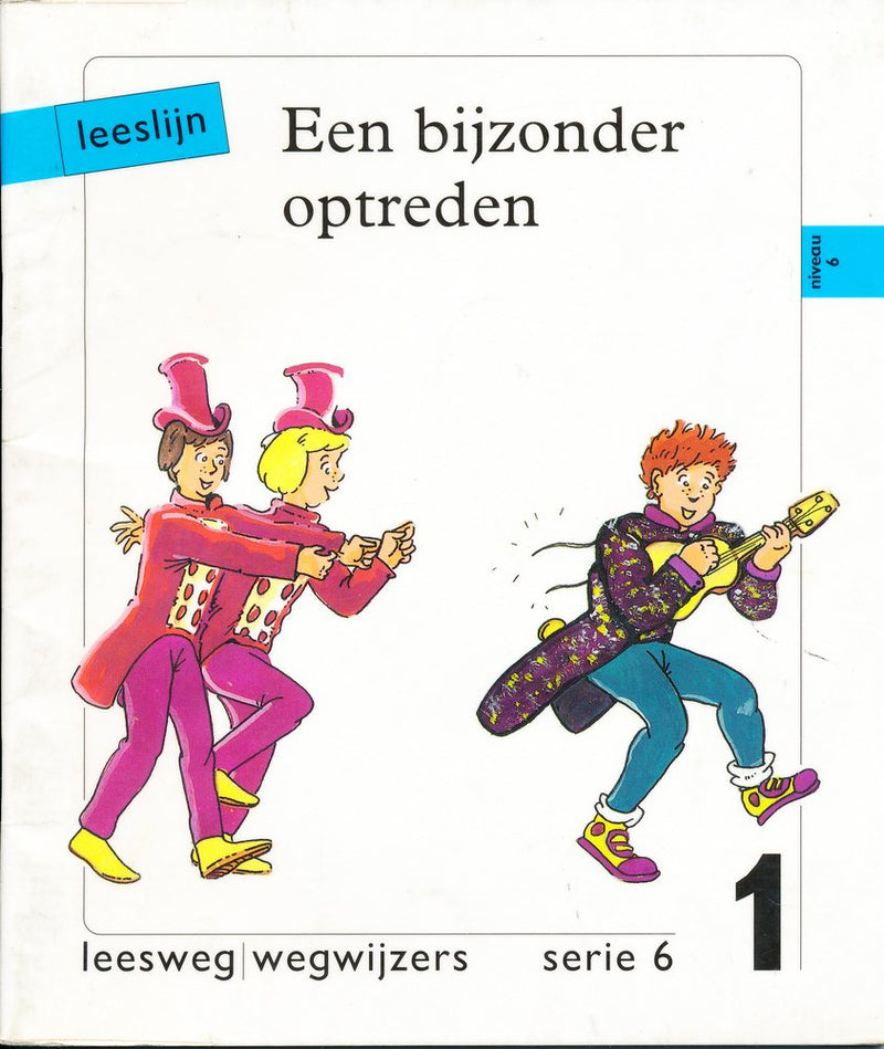 Leeslijn versie 1 wegwijzers serie 6 deel 1 Een bijzonder optreden