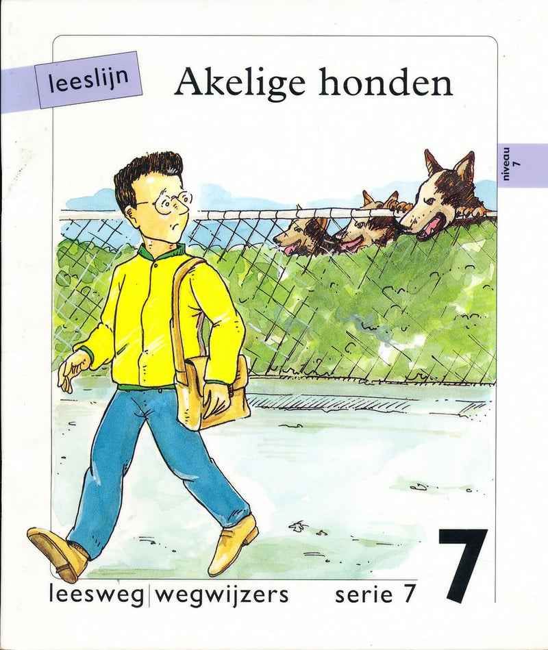 Leeslijn versie 1 wegwijzers serie 7 deel 7 Akelige honden