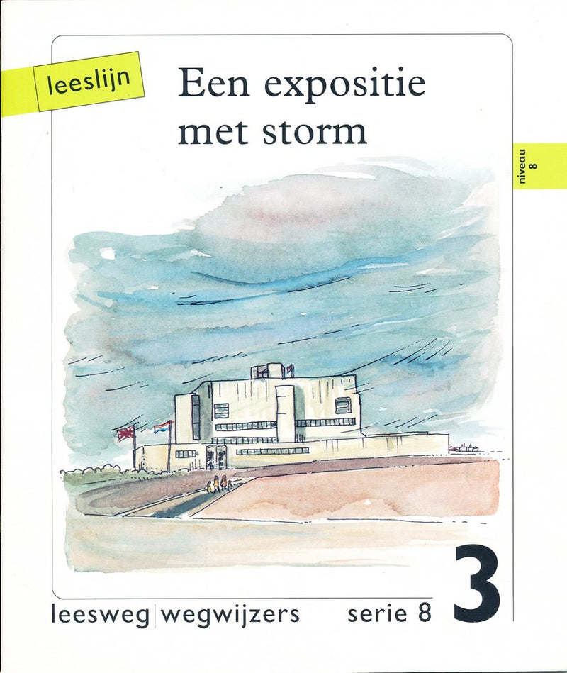 Leeslijn versie 1 wegwijzers serie 8 deel 3 Een expositie met storm