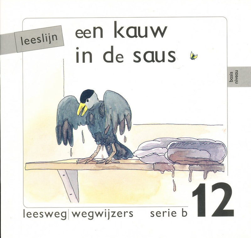 Leeslijn versie 1 wegwijzers serie B deel 12 Een kauw in de saus