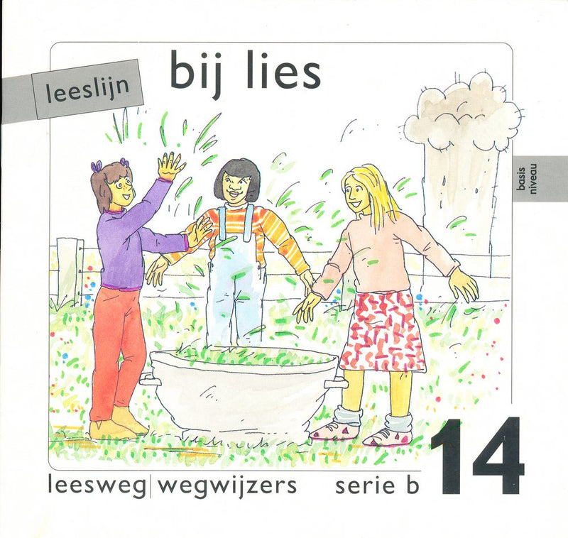 Leeslijn versie 1 wegwijzers serie B deel 14 Bij Lies
