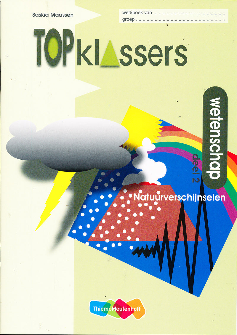 Topklassers Werkboek Wetenschap deel 2 groep 7 en 8