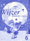 Wijzer door de Natuur versie 1 Werkschrift groep 6 (per stuk)
