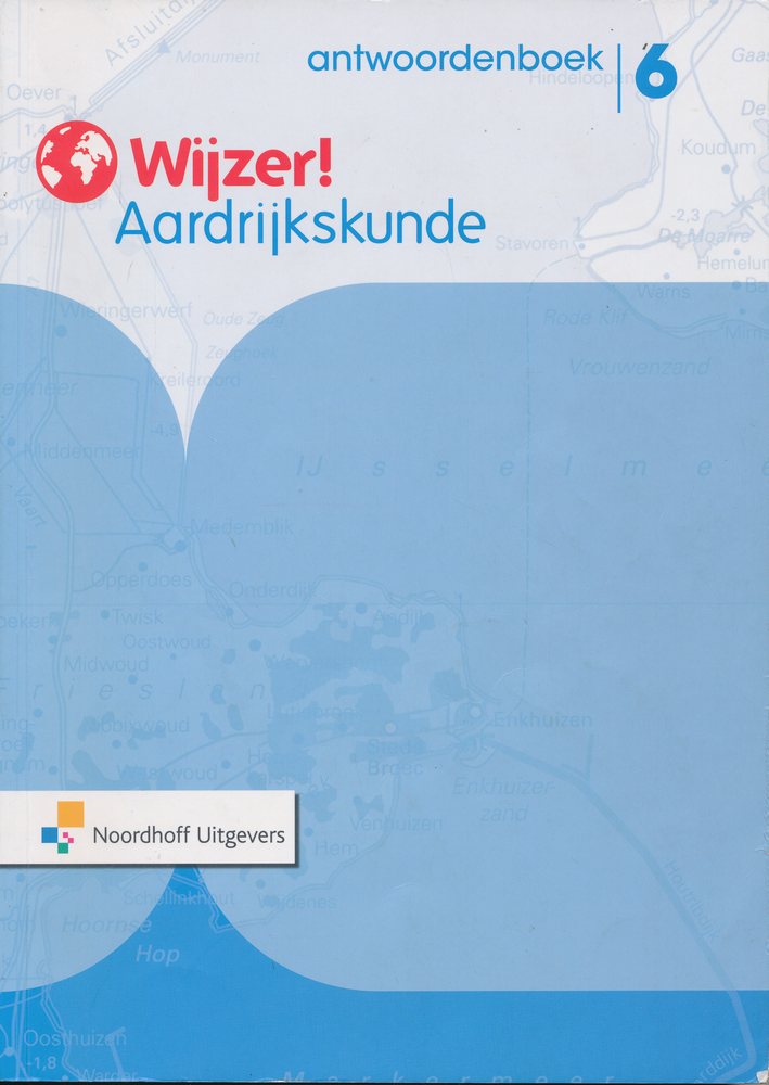 Wijzer! Aardrijkskunde antwoordenboek groep 6