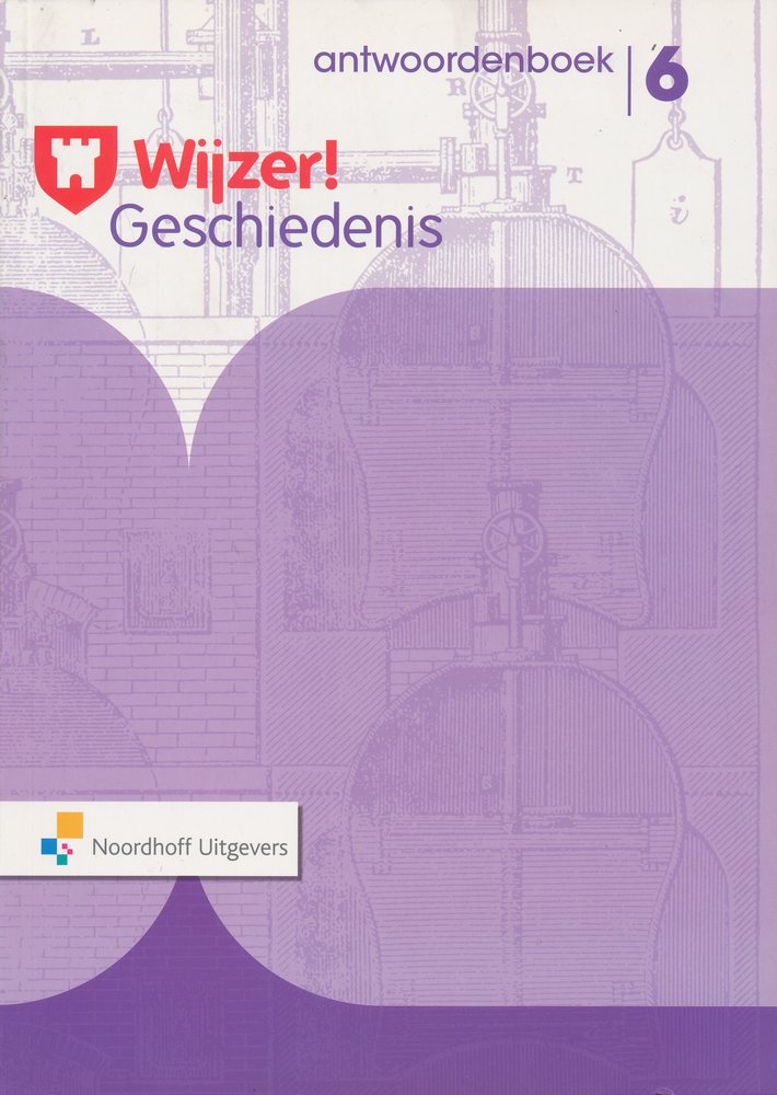 Wijzer! Geschiedenis Antwoordenboek groep 6