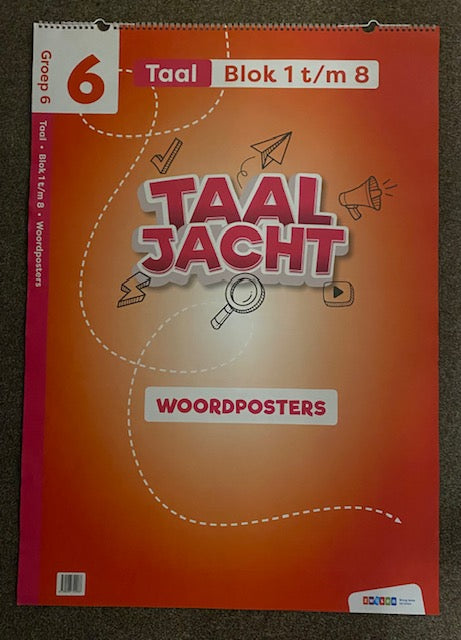 Taaljacht Taal Woordposters blok 1-8 groep 6