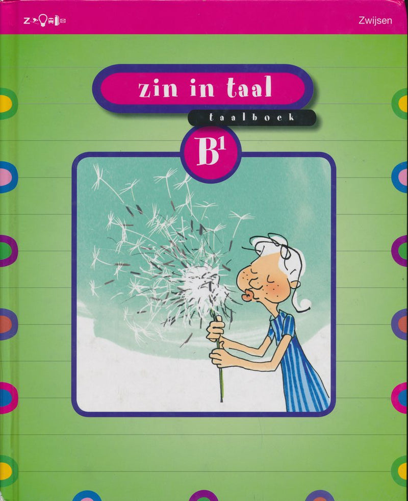 Zin in Taal versie 2 taalboek B1 groep 5