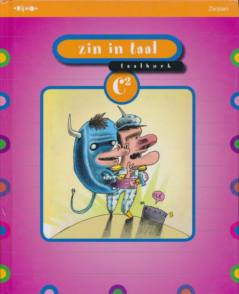 Zin in Taal versie 2 Taalboek C2 groep 6