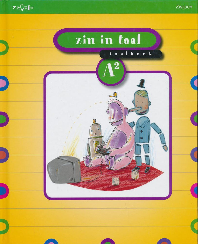 Zin in Taal versie 2 Taalboek A2 Groep 4