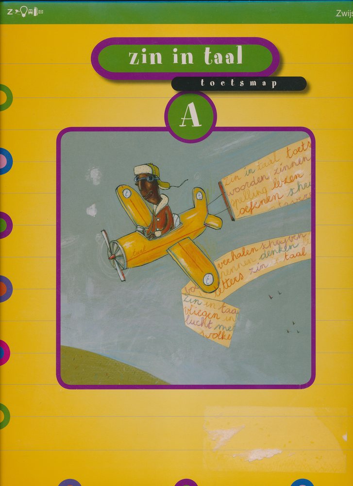 Zin in Taal versie 2 Toetsmap A groep 4