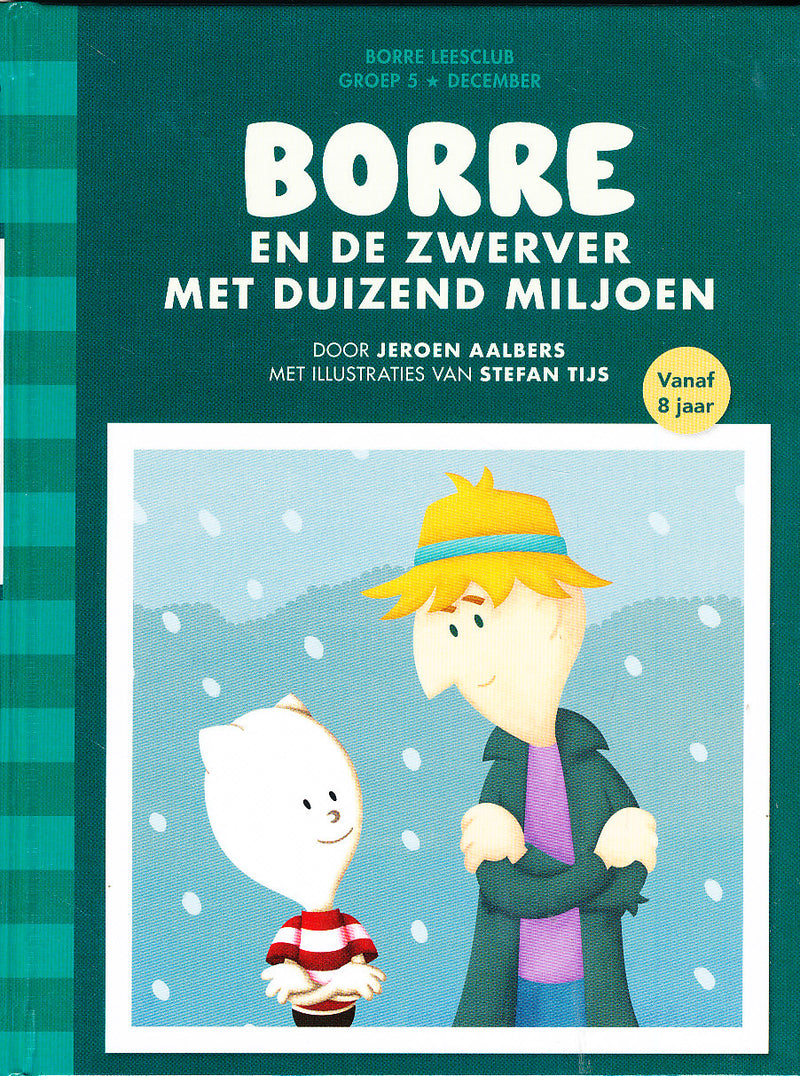 Borre leesclub Borre en de zwerver met duizend miljoen groep 5