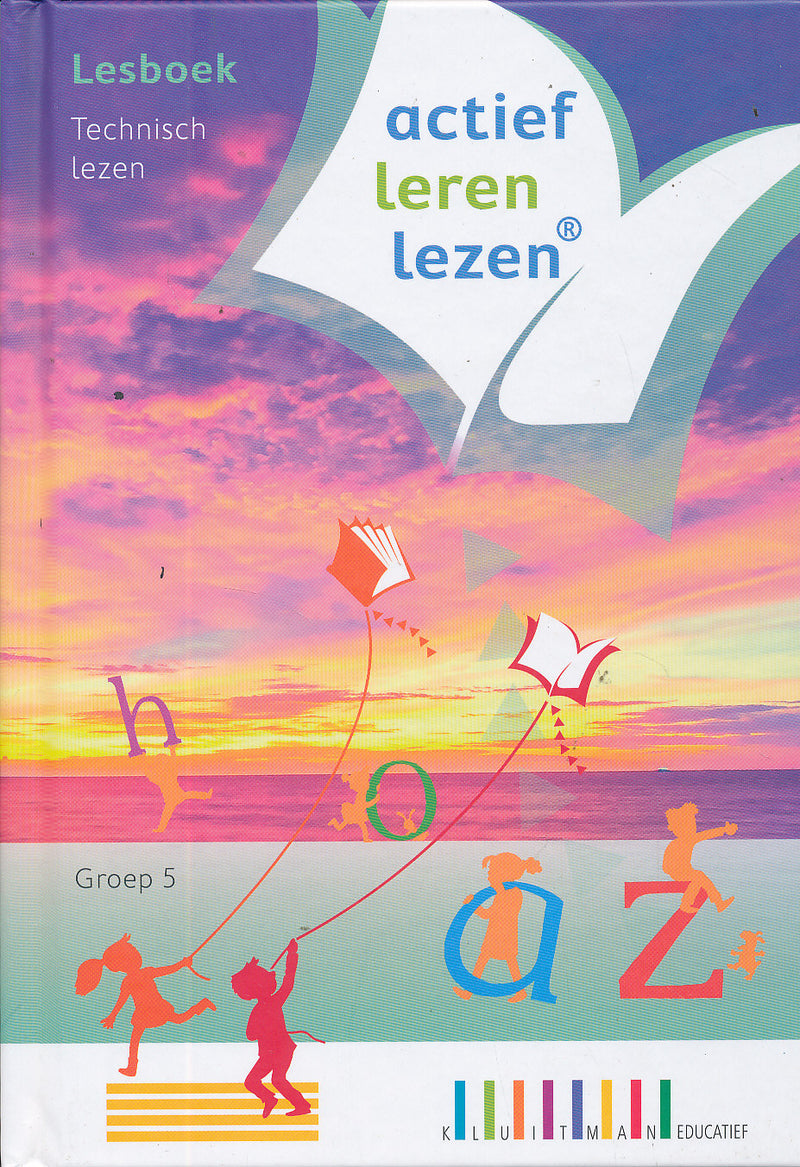 Actief leren lezen Lesboek Technisch lezen groep 5