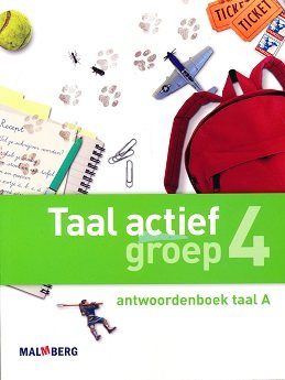 Taal Actief versie 4 Antwoordenboek Taal 4A