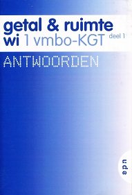 Getal en Ruimte 1 VMBO-KGT antwoorden docent deel 1