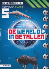 De wereld in Getallen versie 5 Antwoorden blok 2 groep 5