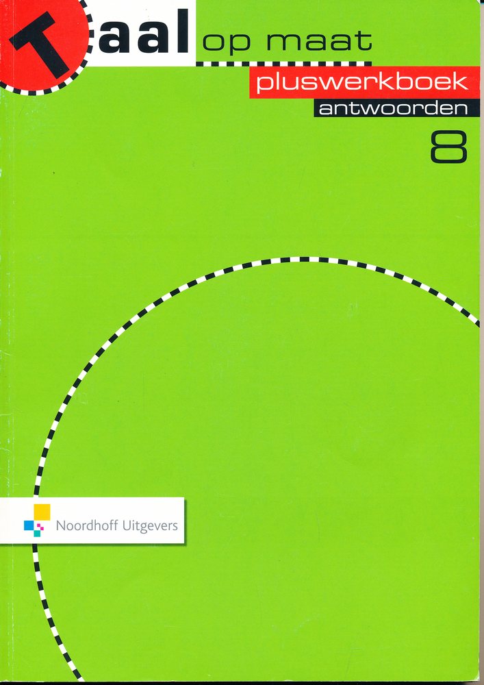 Taal op Maat versie 2 Antwoorden Pluswerkboek groep 8