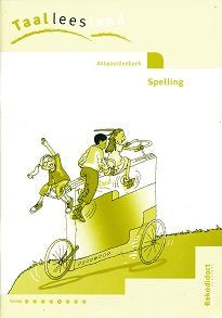Taalleesland versie 2 Antwoordenboek Spelling groep 5