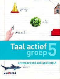 Taal Actief versie 4 Antwoordenboek Spelling 5A