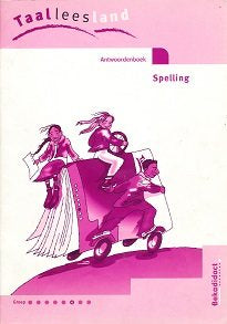 Taalleesland versie 2 Antwoordenboek Spelling groep 6