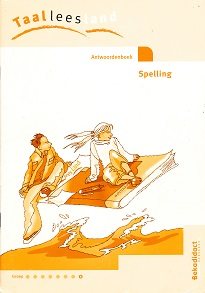 Taalleesland versie 2 Antwoordenboek Spelling groep 8