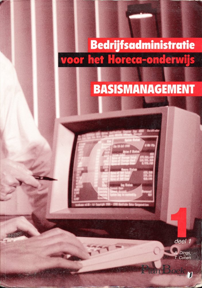 Bedrijfsadministratie voor het horeca-onderwijs deel 1
