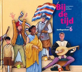 Bij de Tijd versie 3 Leerlingenboek groep 6