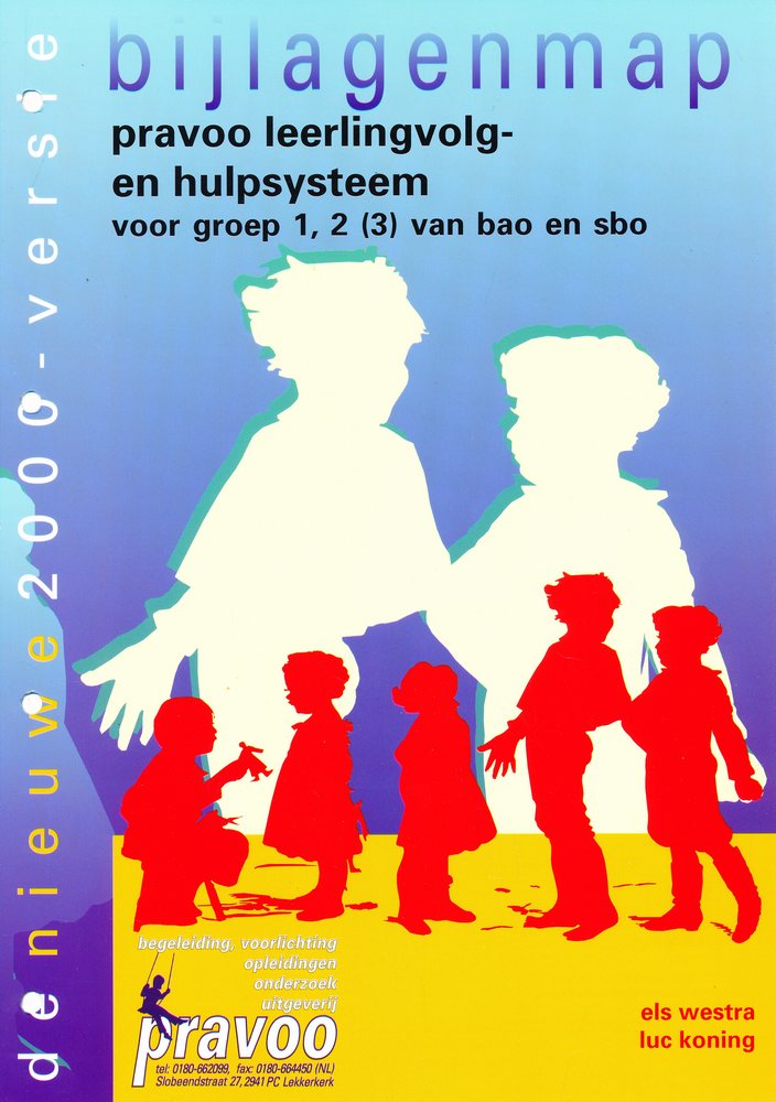Bijlagenmap Pravoo leerlingvolg- en hulpsysteem
