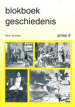 kinheim Blokboek geschiedenis groep 8 (per stuk)