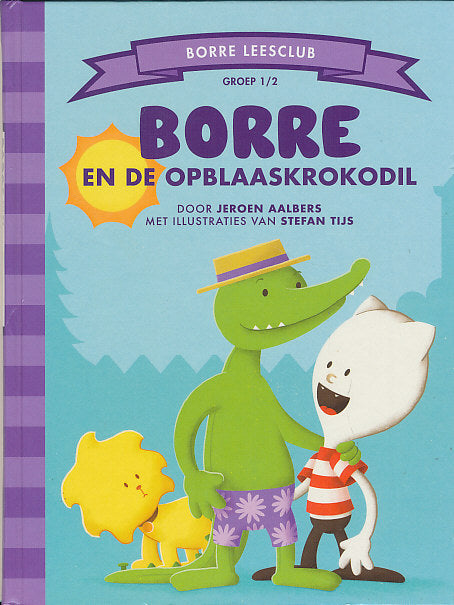 Borre leesclub Borre en de opblaaskrokodil Groep 1-2
