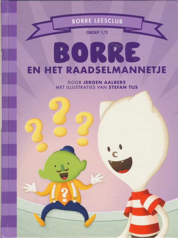 Borre en het raadselmannetje Groep 1-2