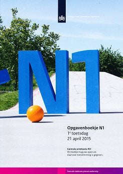 Centrale Eindtoets opgavenboekje N1 2015