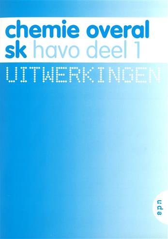 Chemie overal SK Havo deel 1 uitwerkingen