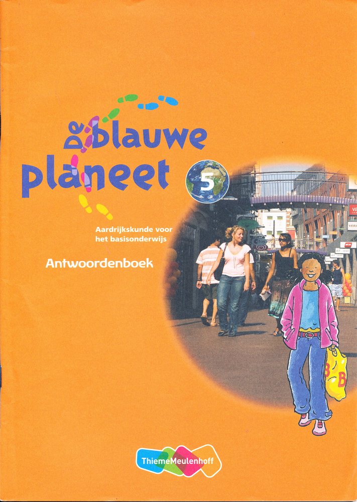De Blauwe Planeet antwoordenboek groep 5 (in kleur)