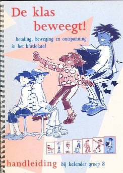 De klas beweegt groep 8 handleiding + kalender