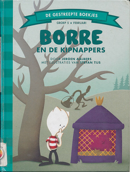 De gestreepte boekjes Borre en de kipnappers groep 5