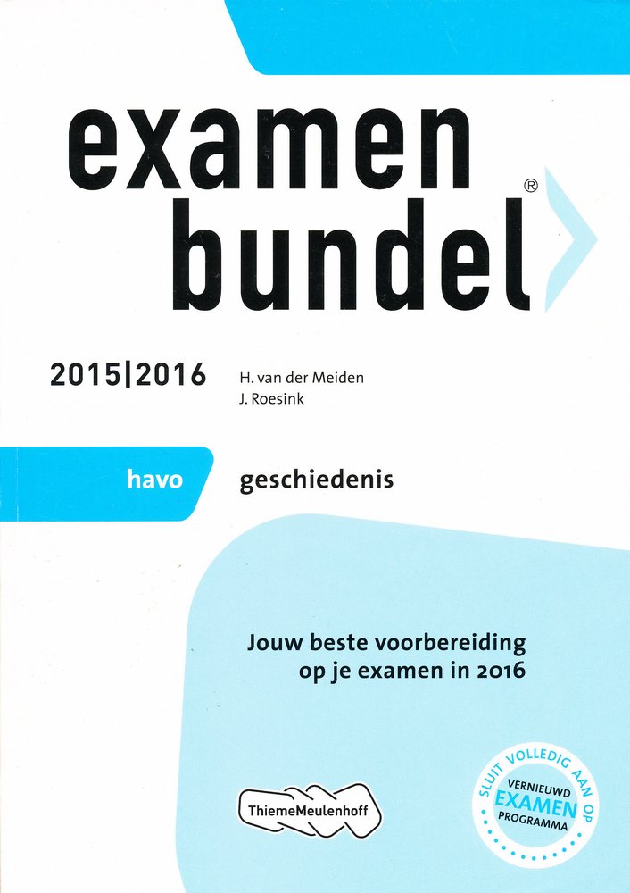 Examenbundel Geschiedenis Havo 2015/2016