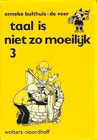 Taal is niet zo moeilijk Leerlingenboek 3