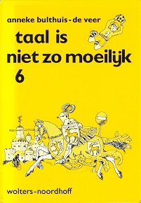 Taal is niet zo moeilijk Leerlingenboek 6