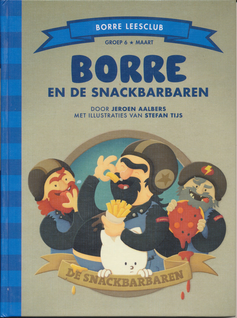 Borre en de snackbarbaren groep 6