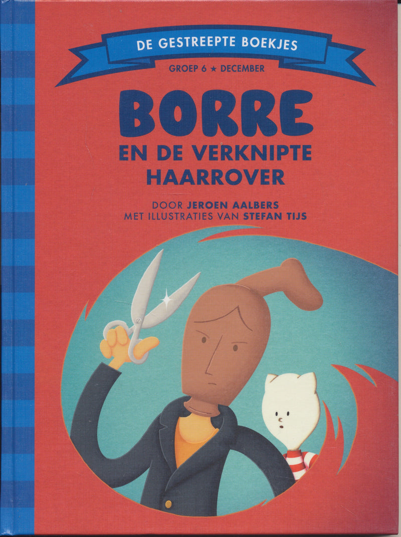 Borre en de verknipte haarrover groep 6