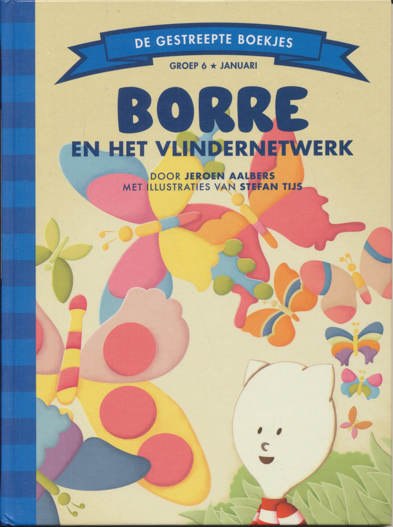 Borre en het vlindernetwerk groep 6