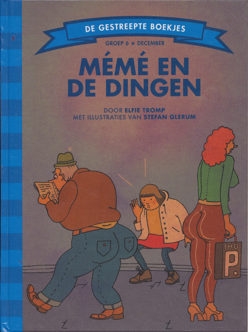 Mémé en de dingen groep 6