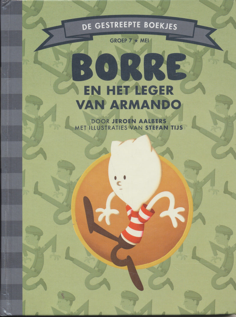 Borre en het leger van armando groep 7