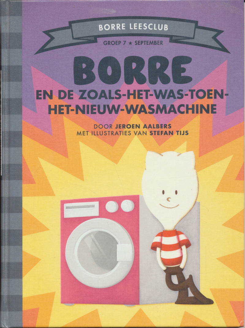 Borre en de zoals-het-was-toen-het-nieuw groep 7
