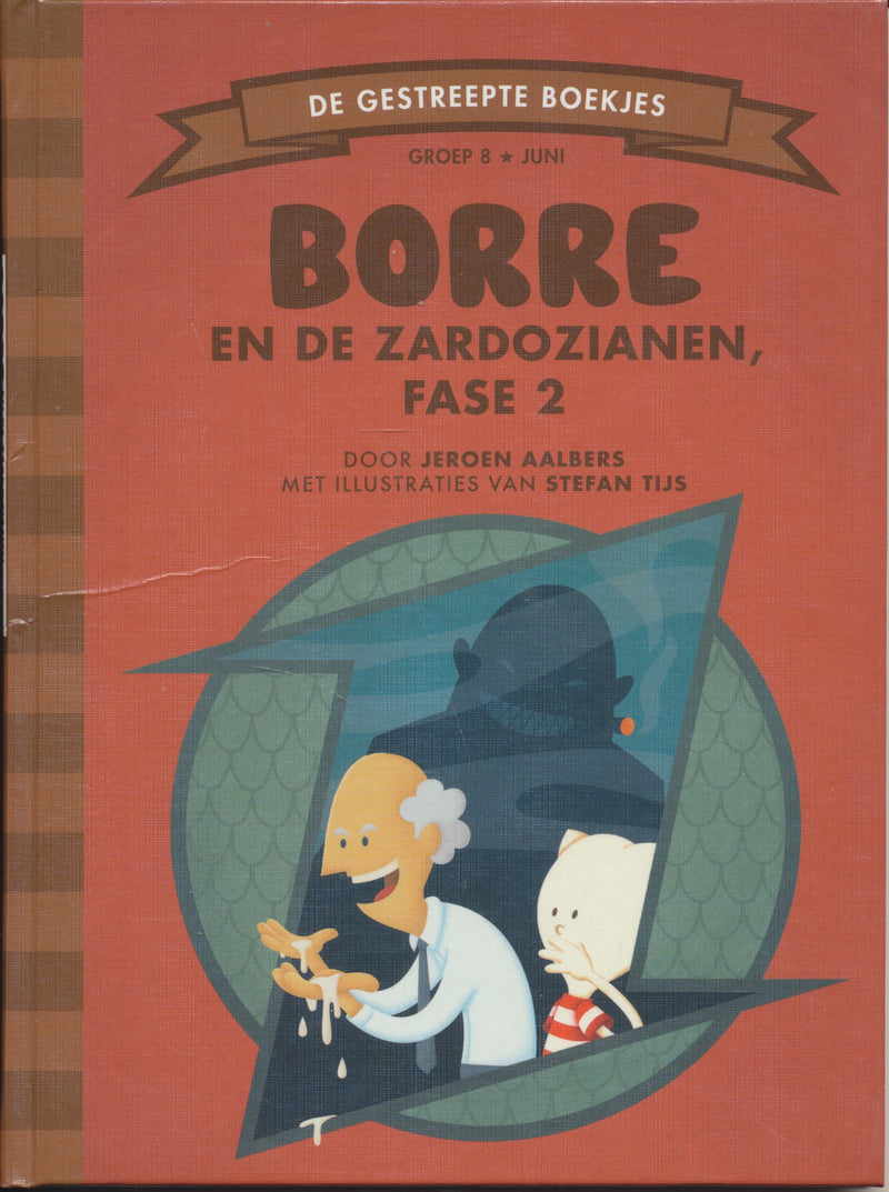 Borre en de zardozianen, fase 2 groep 8