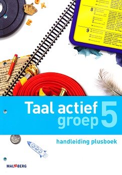 Taal Actief versie 4 Handleiding Plusboek groep 5