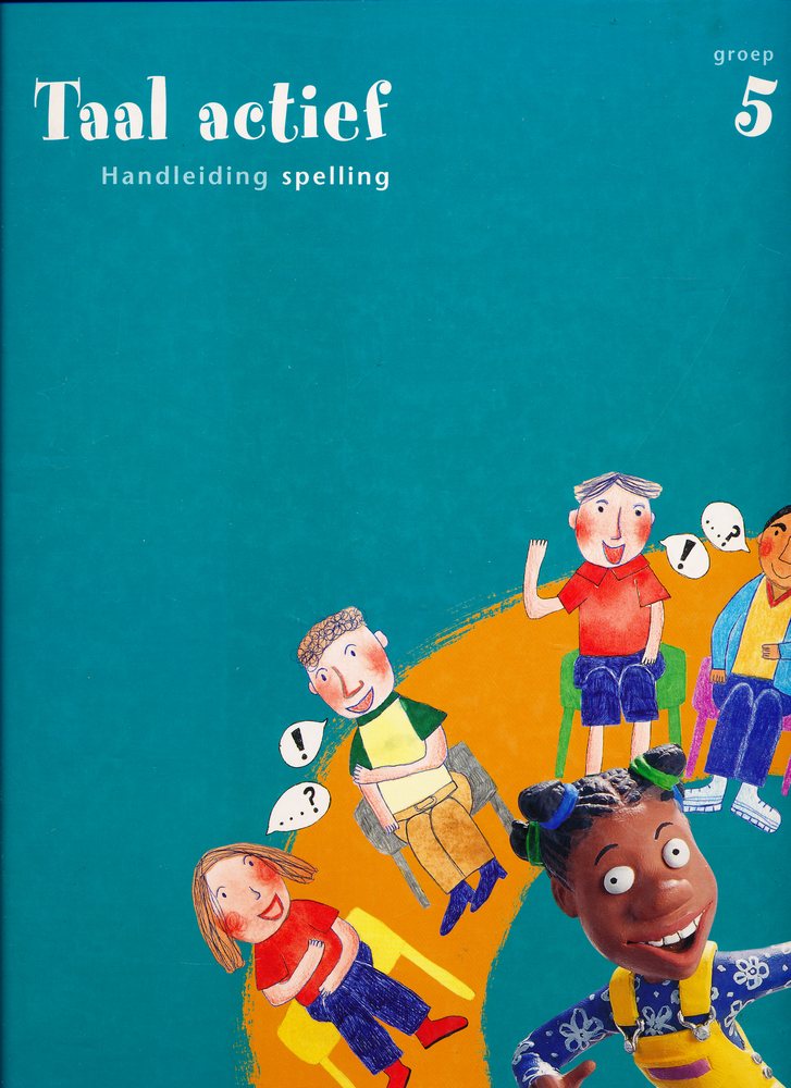 Taal Actief versie 3 Handleiding Spelling groep 5